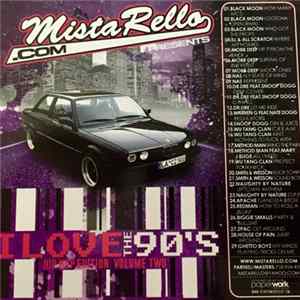 Mista Rello - I Love The 90's Hip Hop Edition: Volume Two flac