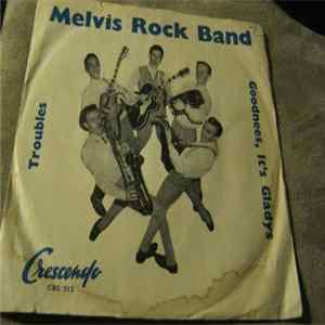 Melvis Rock Band - Troubles flac