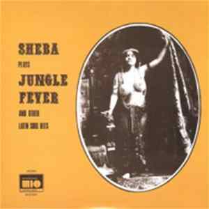 Sheba - Plays Jungle Fever And Other Latin Soul Hits flac