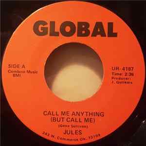 Jules - Call Me Anything (But Call Me) flac