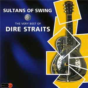 Dire Straits - Sultans Of Swing (The Very Best Of Dire Straits) flac