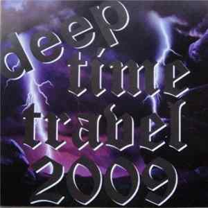 Various - Deep Time Travel 2009 flac
