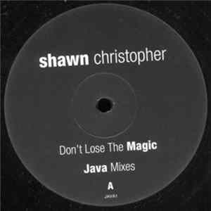 Shawn Christopher - Don't Lose The Magic (Java Mixes) flac