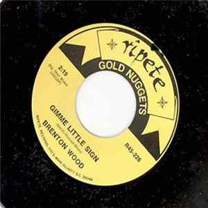 Brenton Wood - The Oogum Boogum Song / Gimme Little Sign flac