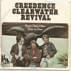 Creedence Clearwater Revival - Sweet Hitch-Hiker / Door To Door flac