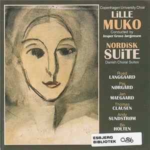 Copenhagen University Choir Lille MUKO - Nordisk Suite - Danish Choral Suites flac