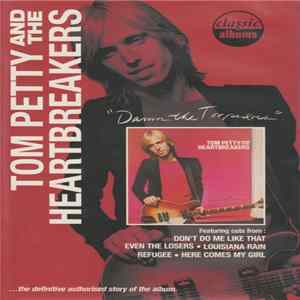 Tom Petty And The Heartbreakers - Damn The Torpedoes flac