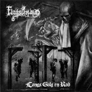 Fluisterwoud - Langs Galg En Rad flac