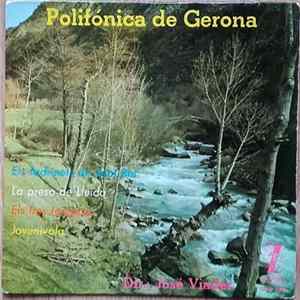 Polifónica De Gerona - Els Fadrinets De Sant Boi / La Preso De Lleida / Els Tres Tambors / Jovenívola flac