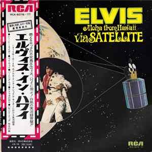 Elvis - Aloha From Hawaii Via Satellite flac