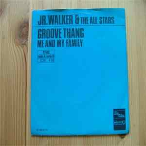 Jr. Walker & The All Stars - Groove Thang flac