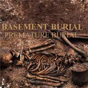 Basement Burial - Premature Burial flac
