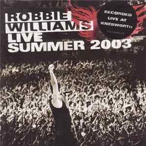 Robbie Williams - Live Summer 2003 flac