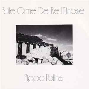 Pippo Pollina - Sulle Orme Del Re Minosse flac