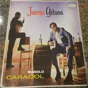 Manolo Caracol - Juerga Gitana flac