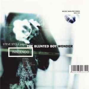 Steve Stoll Presents The Blunted Boy Wonder - Innuendo flac