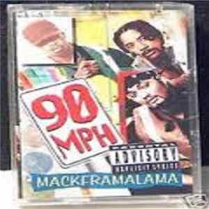 90 M.P.H. - Mackframalama flac
