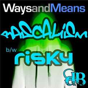 Ways And Means - Rascalism / Risky flac