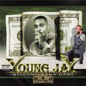 Young Jay - Welcome 2 Tha Game flac