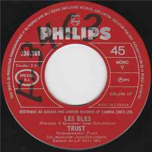 Trust - Les Bles / Le Mutant flac