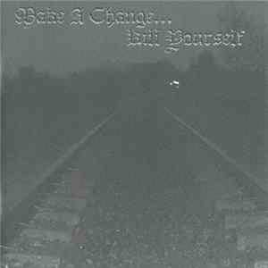 Make A Change... Kill Yourself - II flac