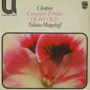 Chopin - Nikita Magaloff - Complete Etudes Op. 10 & Op. 25 flac