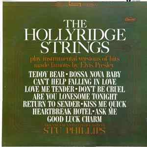 The Hollyridge Strings - Play Hit Songs Made Famous By Elvis Presley flac