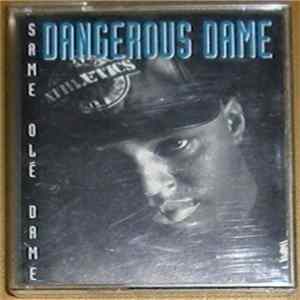 Dangerous Dame - Same Olé Dame flac