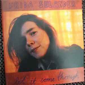 Frida Selander - Let It Come Through flac
