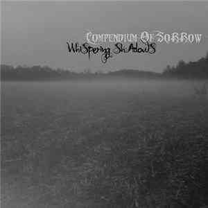Whispering Shadows - Compendium Of Sorrow flac