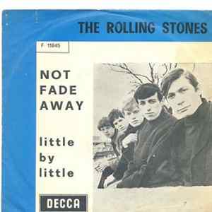 The Rolling Stones - Not Fade Away / Little By Little flac