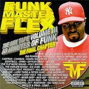 Funk Master Flex - The Mix Tape Volume III 60 Minutes Of Funk (The Final Chapter) flac