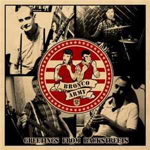 Bronco Army - Greetings From Backstreets flac
