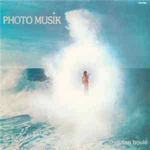 Christian Boulé - Photo Musik flac