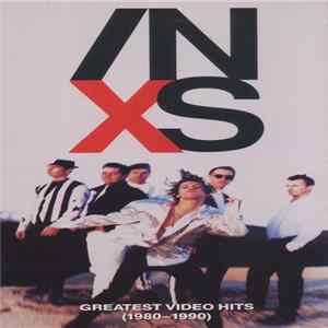 INXS - Greatest Video Hits (1980-1990) flac