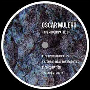 Oscar Mulero - Hyperbolic Paths EP flac