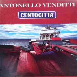 Antonello Venditti - Centocittà flac