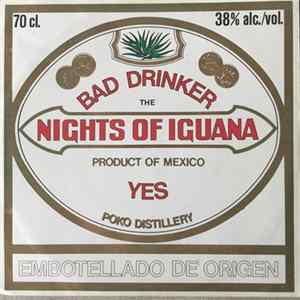 The Nights Of Iguana - Bad Drinker / Yes flac