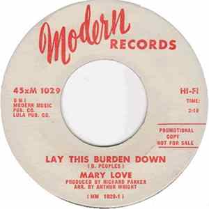 Mary Love - Lay This Burden Down / Think It Over Baby flac