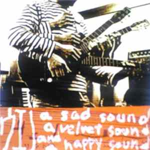 The PukaPuka Brians - A Sad Sound A Velvet Sound And A Happy Sound flac