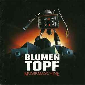 Blumentopf - Musikmaschine flac