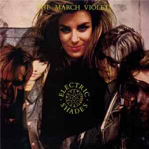 The March Violets - Electric Shades flac
