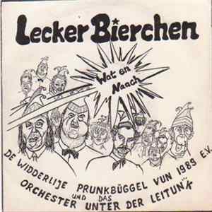 De Widderlije Prunkbüggel Vun 1989 E.V. Und Das Orchester Unter Der Leitunk - Lecker Bierchen flac