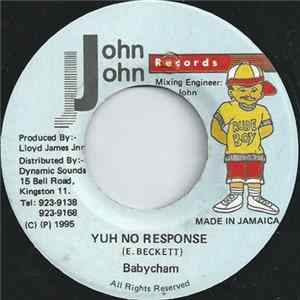 Babycham - Yuh No Response flac
