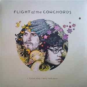 Flight Of The Conchords - I Told You I Was Freaky flac