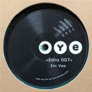 Em Vee - OYE Edits 07 flac