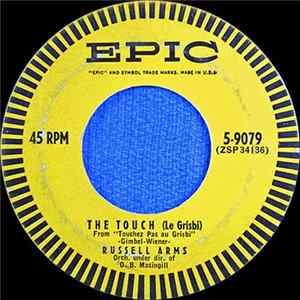 Russell Arms - The Touch (Le Grisbi) / The '"Point Of View" Song flac