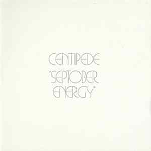 Centipede - Septober Energy flac