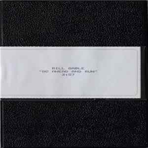 Bill Gable - Go Ahead And Run flac