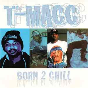 T-Macc - Born 2 Chill flac